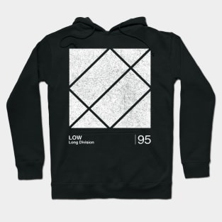 Low / Minimalist Graphic Artwork Fan Design Tribute Hoodie